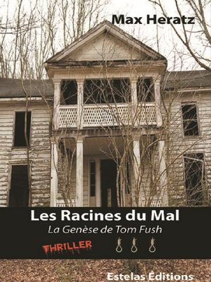 cover image of Les Racines du Mal